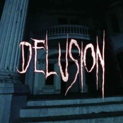 Delusion - Haunted Interactive Play - Immersive Theater