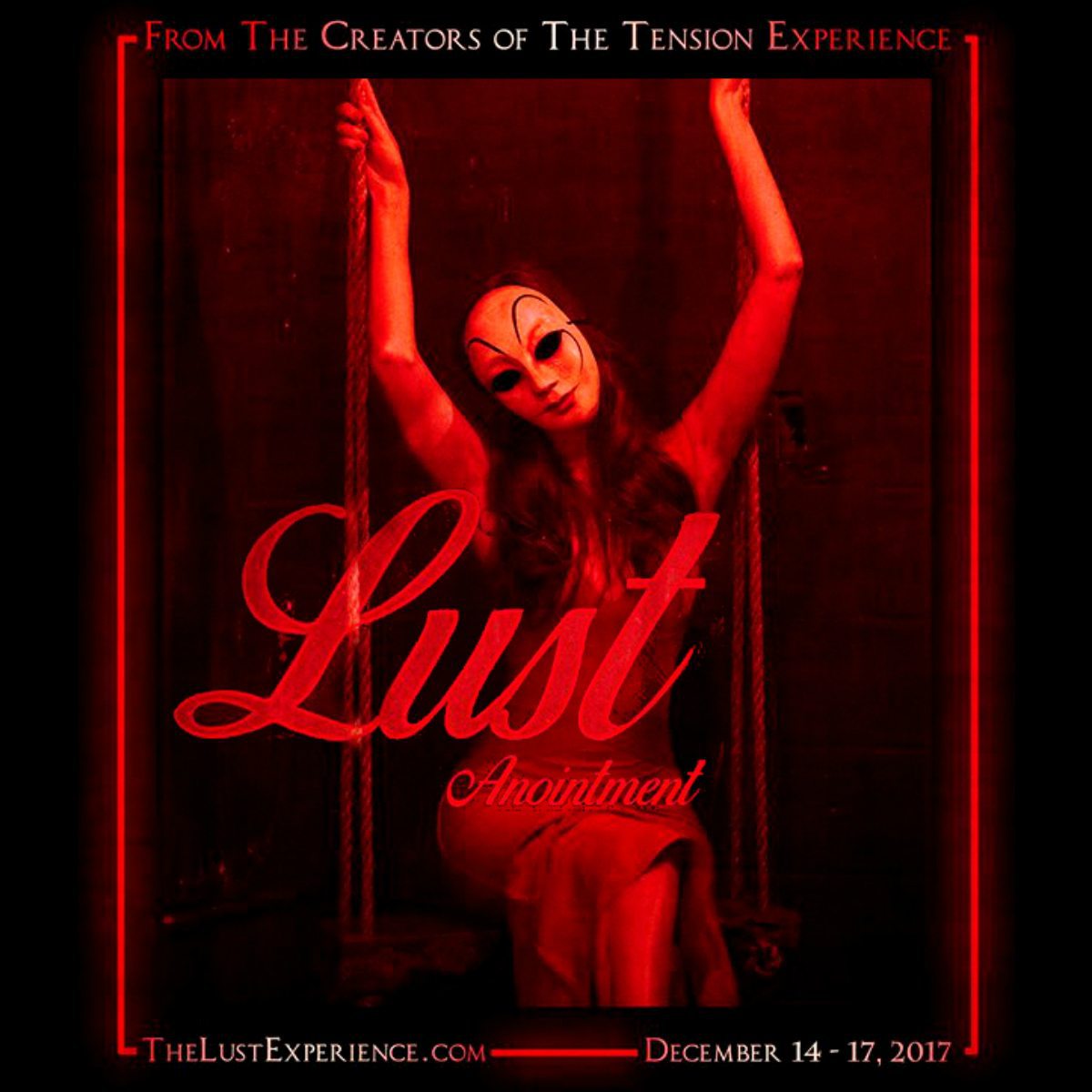 The Lust Experience - Anointment - Immersive Midseason Event - Tension Experience - Darren Lynn Bousman Clint Sears Sabrina Kern - L'Cheriyve-Studios