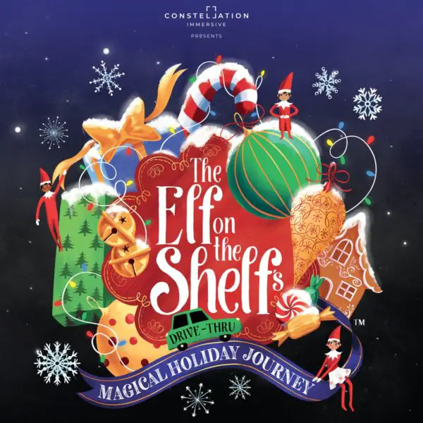 Constellation Immersive - The Elf on the Shelfs Drive-Thru Magical Holiday Journey, Drive-Thru, Immersive Experience, Installation, Pomona CA, Los Angeles Holiday Guide 2020