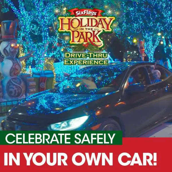 Six Flags Magic Mountain - Holiday in the Park - Drive-Thru Experience - Santa Clarita - CA - Theme Park - Installation - Holidays, Los Angeles Holiday Guide 2020